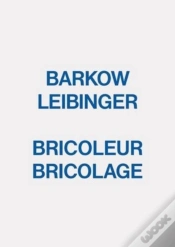 Capa do artigo Barkow Leibinger - Bricoleur Bricolage