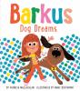 Barkus Dog Dreams - Preview