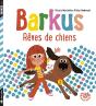 Barkus - Tome  - Barkus - Reves De Chiens - Preview
