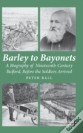 Barley To Bayonets