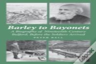 Barley To Bayonets