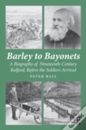 Barley To Bayonets
