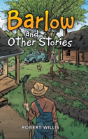 Barlow And Other Stories - Preview