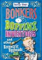 Barmy Biogs: Bonkers Boffins, Inventors & Other Eccentric Eggheads - Preview