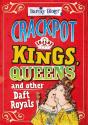 Barmy Biogs: Crackpot Kings, Queens & Other Daft Royals - Preview