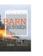 Barn Burner - Preview