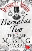 Barnabas Tew And The Case Of The Missing Scarab