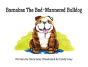 Barnabas The Bad-Mannered Bulldog - Preview