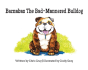 Barnabas The Bad-Mannered Bulldog - Preview