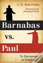 Barnabas Vs. Paul