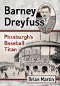 Barney Dreyfuss - Preview