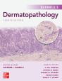 Barnhill'S Dermatopathology, Fourth Edition - Preview