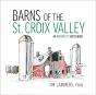 Barns Of St Croix Valley - Preview