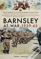 Barnsley At War 1939-45
