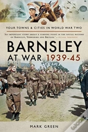 Capa do artigo Barnsley At War 1939-45