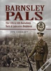 Capa do artigo Barnsley Pals: The 13th & 14th Battalions York & Lancaster Regiment