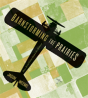 Barnstorming The Prairies - Preview