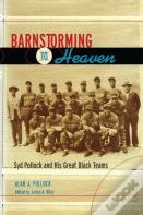 Barnstorming To Heaven