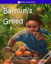 Barnum'S Greed