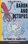 Baron And Octopus