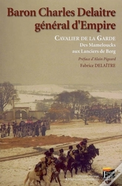 Capa do artigo Baron Charles Delaitre ; Général D'Empire
