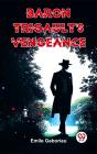Baron Trigault'S Vengeance - Preview