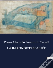 Baronne Trepassee - .