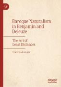 Baroque Naturalism In Benjamin And Deleuze