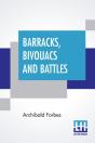 Barracks, Bivouacs And Battles - Preview