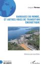 Barrages Du Monde, Et Autres Voies De Transition Énergétique - Preview