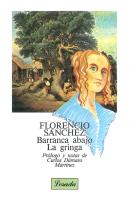 Barranca Abajo ; La Gringa