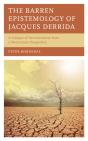 Barren Epistemology Of Jacques Derrida - Preview