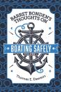 Barret Bonden'S Thoughts On Boating Safely - Preview