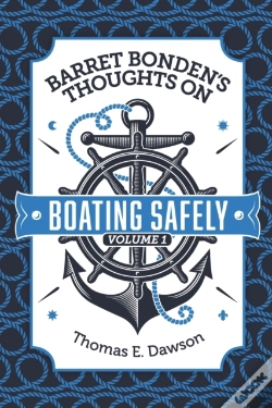 Capa do artigo Barret Bonden'S Thoughts On Boating Safely