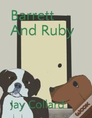 Barrett And Ruby