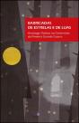 Barricadas de Estrelas e de Luas - Preview