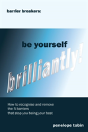 Barrier Breakers: Be Yourself Brilliantly! - Preview