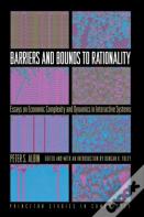 Barriers And Bounds To Rationality