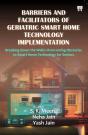 Barriers And Facilitators Of Geriatric Smart Home Technology Implementation - Preview