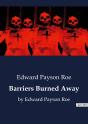 Barriers Burned Away - Preview