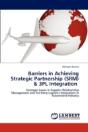 Barriers In Achieving Strategic Partnership (Srm) & 3pl Integration - Preview