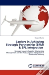 Capa do artigo Barriers In Achieving Strategic Partnership (Srm) & 3pl Integration