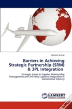 Capa do artigo Barriers In Achieving Strategic Partnership (Srm) & 3pl Integration