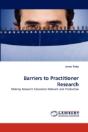 Barriers To Practitioner Research - Preview