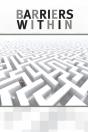 Barriers Within - Preview