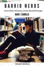 Barrio Nerds - Preview