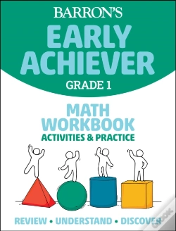 Capa do artigo Barron'S Early Achiever: Grade 1 Math Workbook Activities & Practice