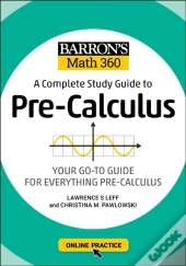Barron'S Math 360: A Complete Study Guide To Pre-Calculus With Online Practice