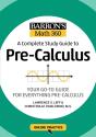 Barron'S Math 360: A Complete Study Guide To Pre-Calculus With Online Practice - Preview