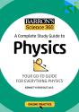 Barron'S Science 360: A Complete Study Guide To Physics With Online Practice - Preview
